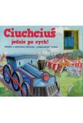 Ciuchciuś jedzie po cyrk