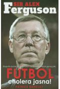 Sir Alex Ferguson Futbol cholera jasna