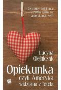 Opiekunka czyli Ameryka widziana z fotela