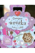 Czarująca wróżka. Zadania i naklejki