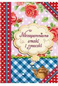 Niezapomniane smaki i smaczki