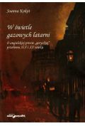 W świetle gazowych latarni