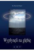 Wypłynęli na głębię