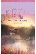 Dom nad rozlewiskiem Część 1