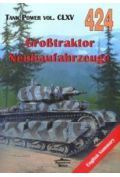 Grosstraktor Neubaufahrzeuge. Tank Power CLXV 424