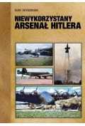 Niewykorzystany arsenał Hitlera