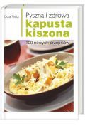 Pyszna i zdrowa kapusta kiszona. 100 nowych przepisów